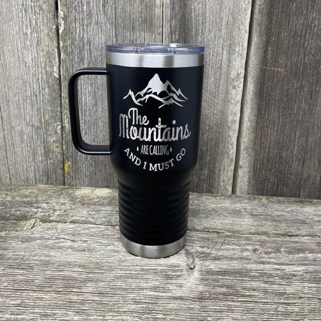 MOUNTAINS ARE CALLING 20oz COFFEE CUP Tumbler Hells Canyon Designs Black