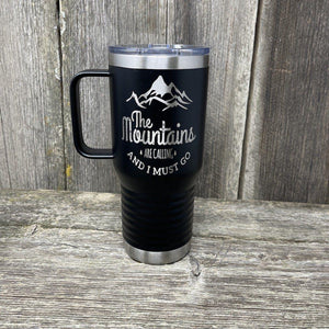 MOUNTAINS ARE CALLING 20oz COFFEE CUP Tumbler Hells Canyon Designs Black 